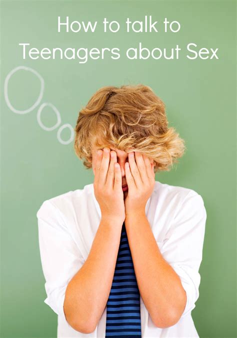 sex ten|Talking with Your Teens about Sex .